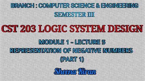 Module 1 Lecture 5 Representation Of Negative Numbers Part 1