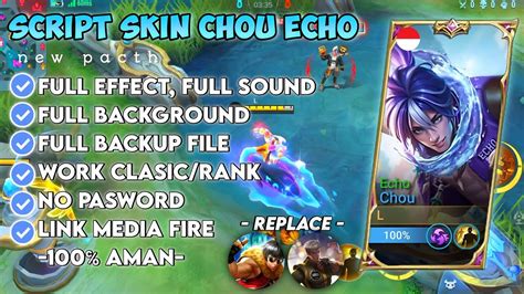 Script Skin Chou Echo Terbaru Full Effect Voice No Password Youtube