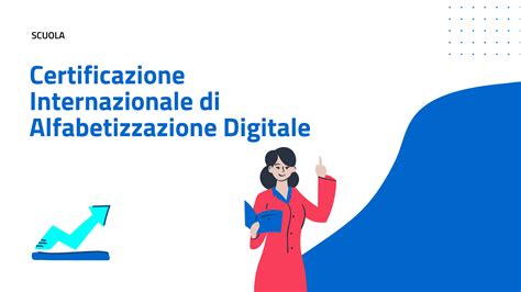 La Certificazione Internazionale Di Alfabetizzazione Digitale