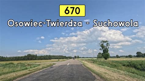 DW670 Osowiec Twierdza Suchowola YouTube