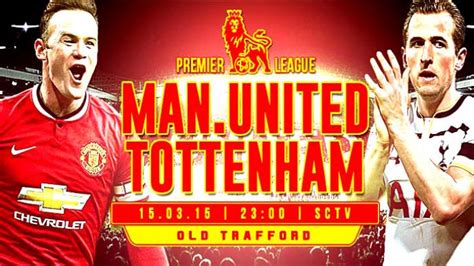 Susunan Pemain Man United Vs Tottenham Hotspur