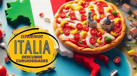 Curiosidades Que No Conocias De Italia Youtube