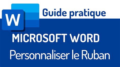 Guide Pratique Personnaliser Le Ruban Dans Microsoft Word Youtube