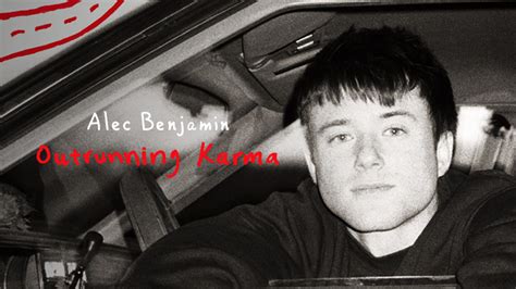 Lời dịch Outrunning Karma – Alec Benjamin - Toomva.com