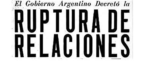 A 80 Años De La Ruptura Argentina Con Hitler El Insólito Plan De