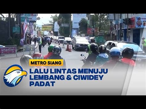 Pasca Lebaran Lalu Lintas Menuju Wisata Lembang Ciwidey Padat YouTube