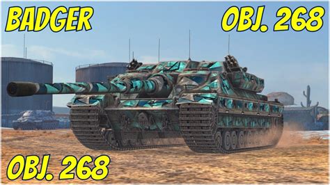 Badger Obj 268 Obj 268 WoT Blitz YouTube