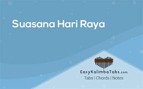 Suasana Hari Raya Kalimba Tabs & Chords | Anuar Zain, Ellina – Easy