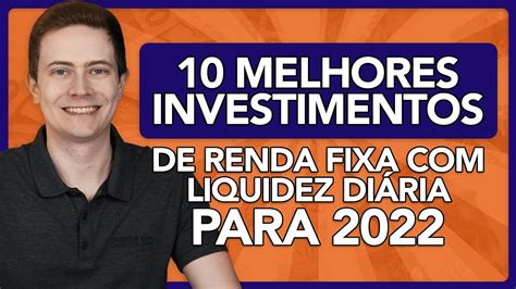 Melhores Investimentos De Renda Fixa Em Liquidez Di Ria