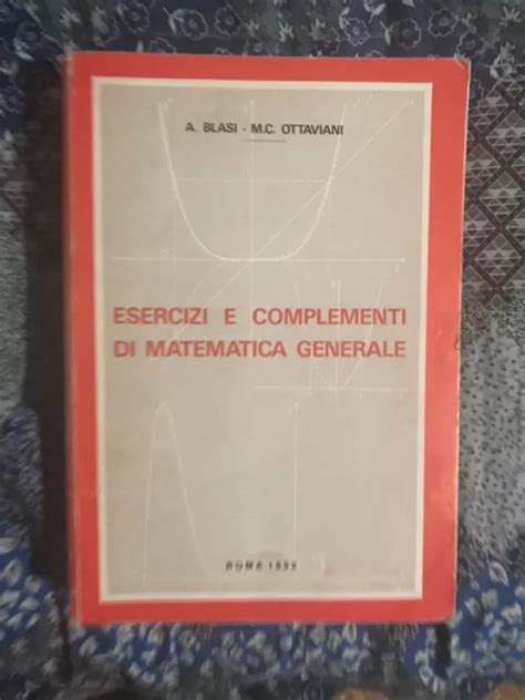 ESERCIZI E COMPLEMENTI Di Matematica Generale Blasi Ottaviani Kappa