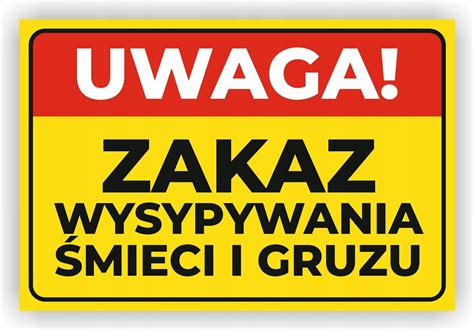 Tabliczka Zakaz Wysypywania Mieci X Cm Uv Ceny I Opinie Ceneo Pl