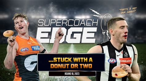 Supercoach Edge Round Review Injuries To The Left Of Me