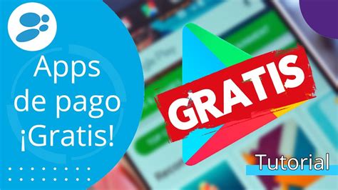 C Mo Tener Apps De Pago Gratis Totalmente Legal Youtube