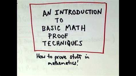 Introduction To Fundamental Math Proof Techniques Youtube