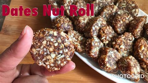 How To Make Dates And Nut Roll Dates And Nut Roll Recipe Healthy And