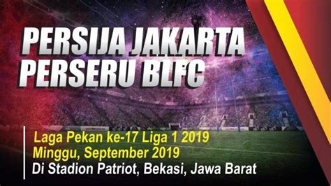 Hasil Babak Pertama Persija Jakarta Vs Badak Lampung Marcus