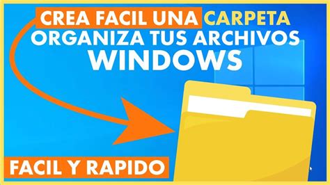 Crear Carpeta En Windows Gu A Paso A Paso Con Im Genes