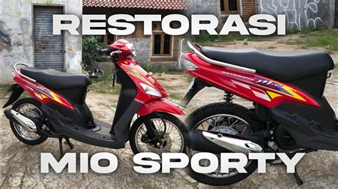 Update Restorasi Yamaha Mio Youtube