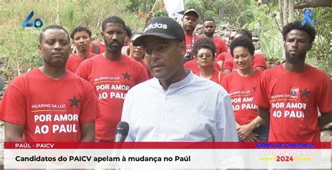 Candidatos Do Paicv Apelam Mudan A No Pa L