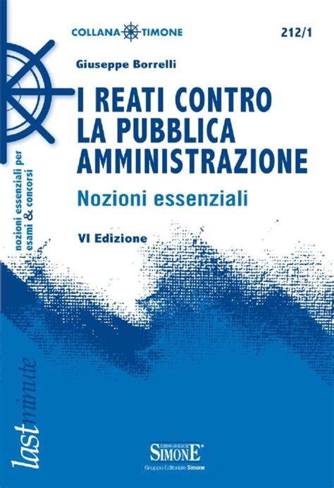 Ebook I Reati Contro La Pubblica Amministrazione Edizioni Simone