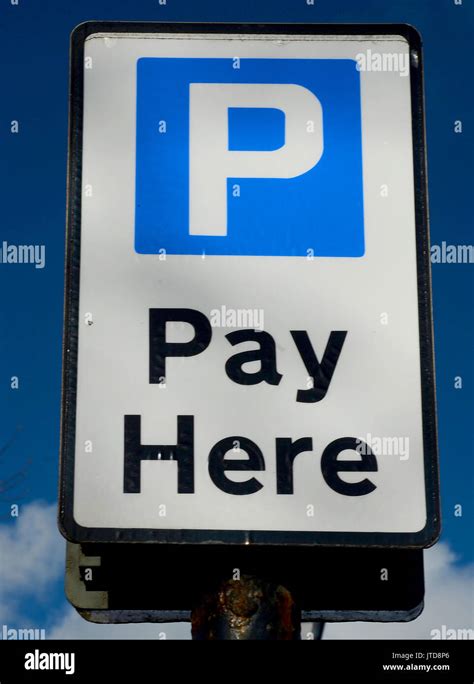 Car Park Pay Here Sign Stock Photo Alamy