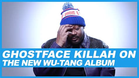 Ghostface Killah On The New Wu Tang Album YouTube