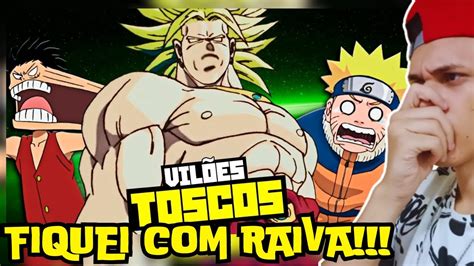 REACT Os VILÕES mais BUCHA TOSCOS dos FILMES de ANIME YouTube