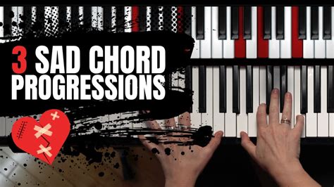 3 SAD And Beautiful Chord Progressions YouTube