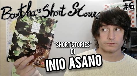 INIO ASANO Sa Fare I Manga BARTHA S SHORT STORIES 6 Prossemica E