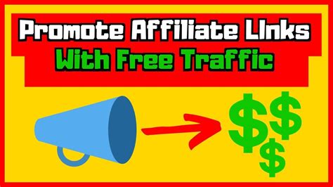 How To Promote Affiliate Links 3 Best Ways To Promote Affiliate Links Free Youtube