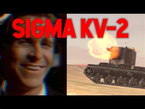 Sigma KV 2 In WoT Blitz YouTube