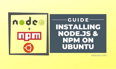 C Mo Instalar Paquetes Node Js Y Npm En Ubuntu Aprender Linux