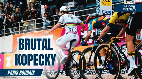 La Campeona Del Mundo Lotte Kopecky Gana Una Par S Roubaix