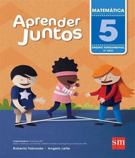 Aprender Juntos Matematica Bncc 5 Ano Ef I 05 Ed EDICOES SM