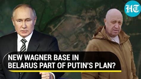 Wagner Fighters Base In Belarus A New Worry For Ukraine West Watch