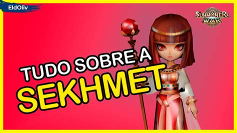 Tudo Sobre A Fire Desert Queen A Sekhmet Summoners War Youtube