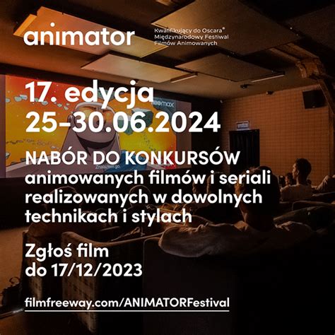 Mi Dzynarodowy Festiwal Film W Animowanych Animator Konkursy Filmowe