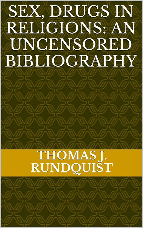 Amazon Sex Drugs In Religions An Uncensored Bibliography EBook