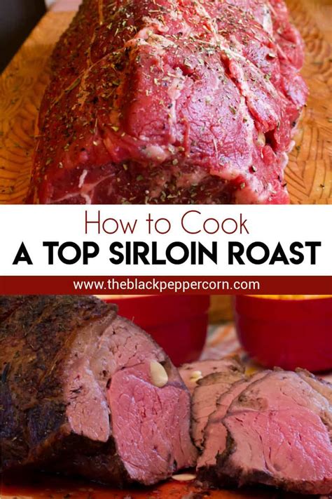 How To Cook A Top Sirloin Beef Roast Recipe And Instructions Simple