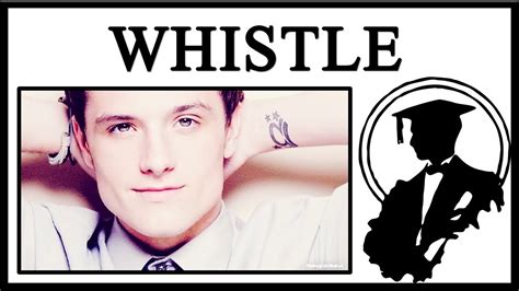 Why Is That Josh Hutcherson Whistle Edit Everywhere? - YouTube