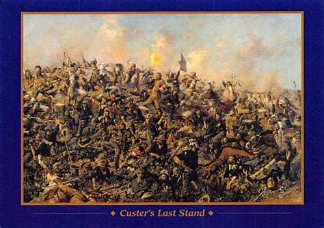 Custer'S Last Stand Custer'S Last Stand, Picture | Topics - Other ...