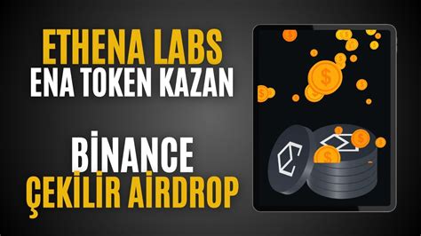 Binance Ücretsiz ENA Token Kazan Bedava Çekilebilir 700 000 Ethena