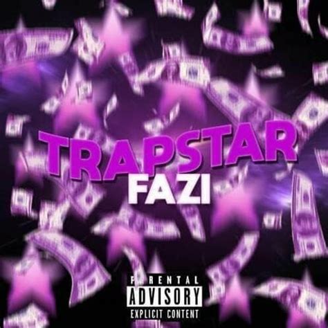 Fazi Sk Trapstar Lyrics And Tracklist Genius