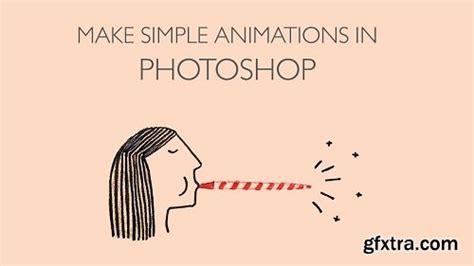 Make Simple Animations In Photoshop Gfxtra