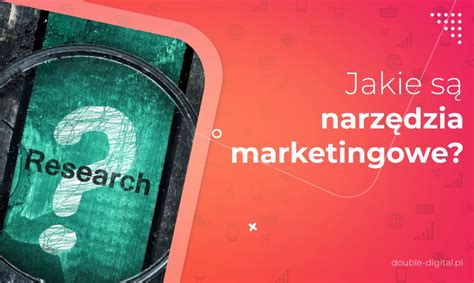 Jakie S Narz Dzia Marketingowe Double Digital