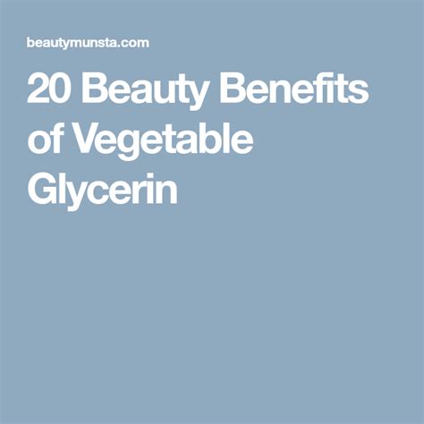 20 Beauty Benefits Of Vegetable Glycerin Glycerin Benefits Vegetable Benefits Body Serum