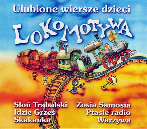 J Tuwim Lokomotywa I Inne Wiersze Skryba Pl