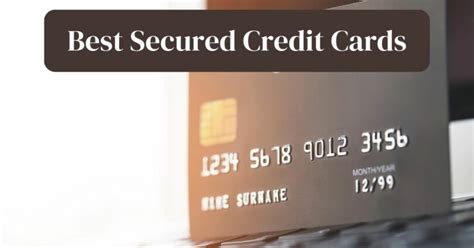 5 Best Secured Credit Cards 2023 100 Reliable And Trustworthy