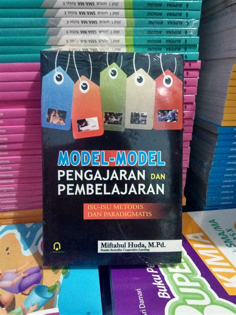 Buku Miftahul Huda Model Model Pengajaran Dan Pembelajaran Seputar Model