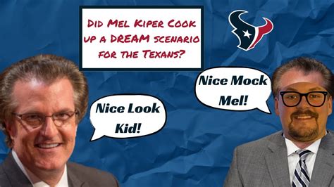 Is Mel Kipers Latest Mock Draft A Dream Scenario For The Texans Youtube